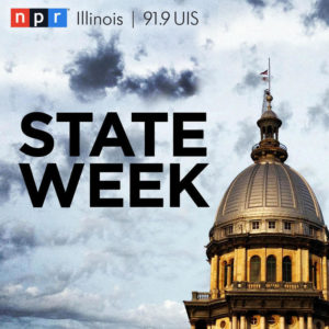 NPR Illinois' State Week podcast
